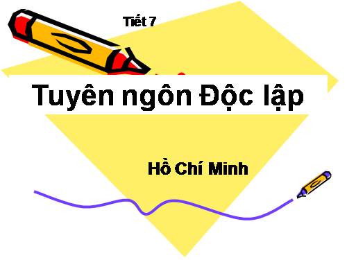 Tuần 2. Tuyên ngôn Độc lập