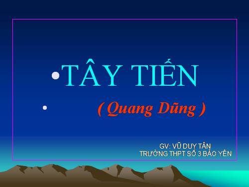 Tuần 7. Tây Tiến