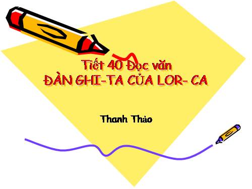 Tuần 14. Đàn ghi ta của Lorca