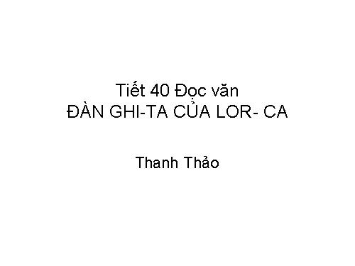 Tuần 14. Đàn ghi ta của Lorca