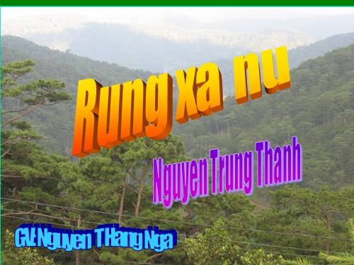 Tuần 22. Rừng xà nu