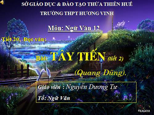 Tuần 7. Tây Tiến