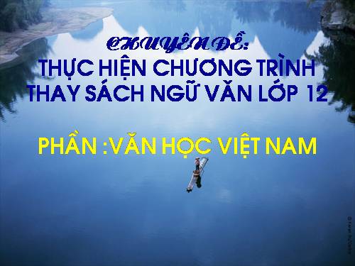 Ngữ văn 12 (thay sách)