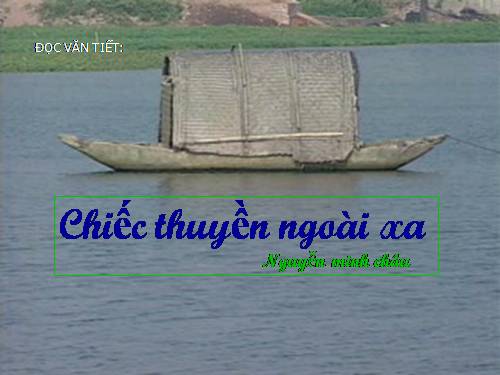 Tuần 24. Chiếc thuyền ngoài xa