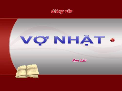 Tuần 21. Vợ nhặt