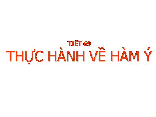 Tuần 24. Thực hành về hàm ý