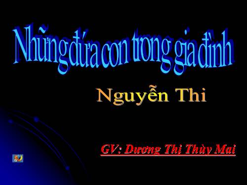 Tuần 23. Những đứa con trong gia đình