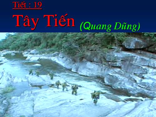 Tuần 7. Tây Tiến