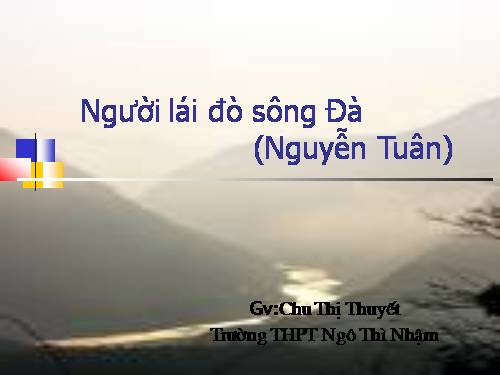 Tuần 16. Người lái đò Sông Đà