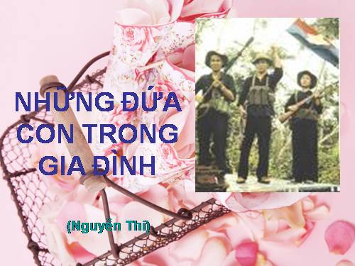 Tuần 23. Những đứa con trong gia đình