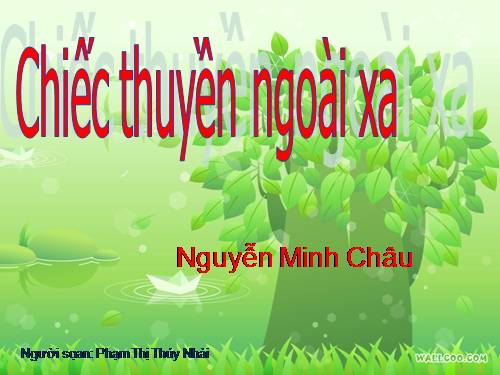 Tuần 24. Chiếc thuyền ngoài xa