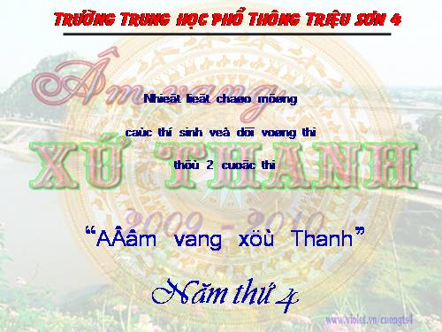 Âm vang xứ Thanh - Phiên bản 2009 - 2010