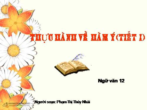 Tuần 24. Thực hành về hàm ý