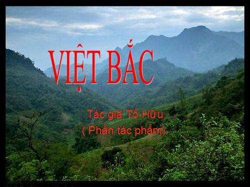 Tuần 8. Việt Bắc