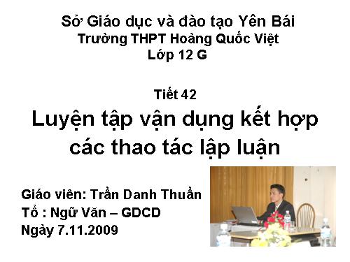 Tuần 14. Luyện tập vận dụng kết hợp các thao tác lập luận