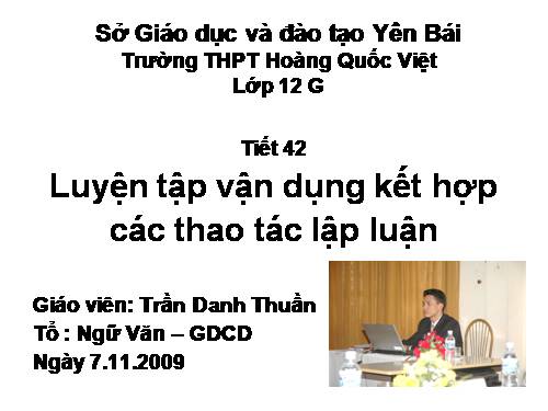 Tuần 14. Luyện tập vận dụng kết hợp các thao tác lập luận