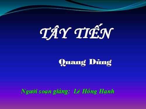 Tuần 7. Tây Tiến