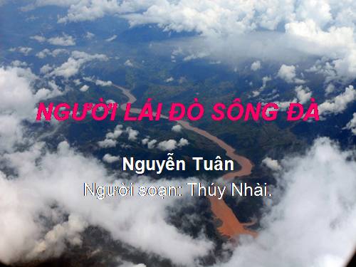 Tuần 16. Người lái đò Sông Đà