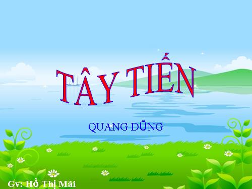 Tuần 7. Tây Tiến