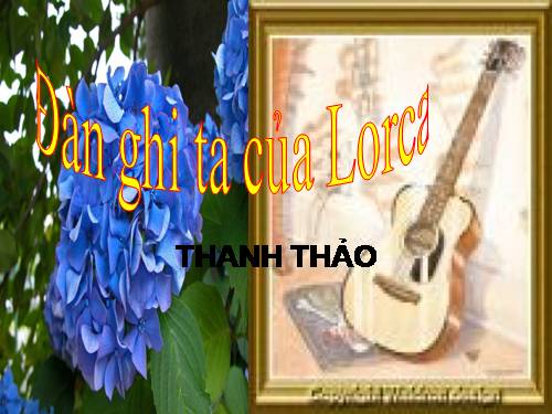 Tuần 14. Đàn ghi ta của Lorca