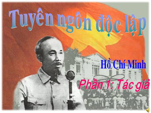 Tuần 2. Tuyên ngôn Độc lập