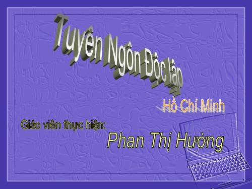 Tuần 2. Tuyên ngôn Độc lập