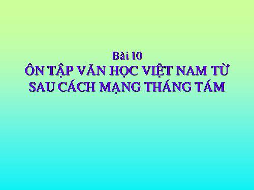 Ôn tập VHVN từ sau CM tháng 8