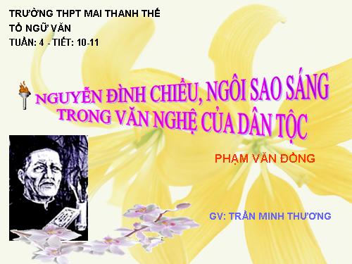 Tuần 4. Nguyễn Đình Chiểu, ngôi sao sáng trong văn nghệ của dân tộc