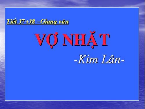 Tuần 21. Vợ nhặt