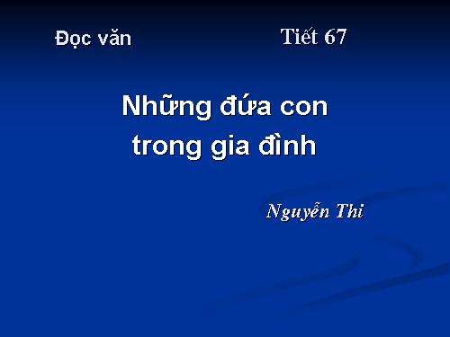 Tuần 23. Những đứa con trong gia đình