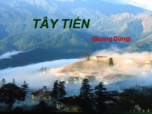 Tuần 7. Tây Tiến