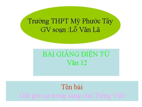 Tuần 2. Giữ gìn sự trong sáng của tiếng Việt