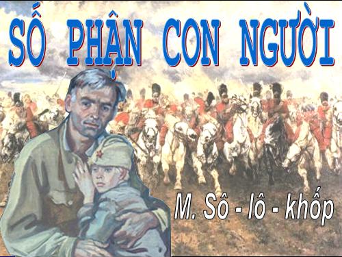 Tuần 27. Số phận con người