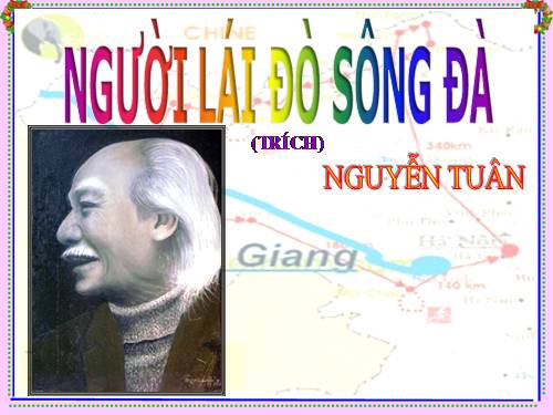 Tuần 16. Người lái đò Sông Đà