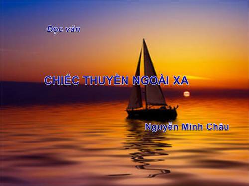 Tuần 24. Chiếc thuyền ngoài xa