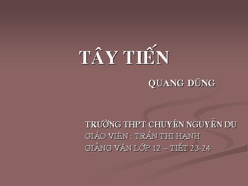 Tuần 7. Tây Tiến