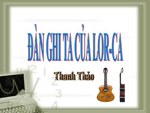 Tuần 14. Đàn ghi ta của Lorca