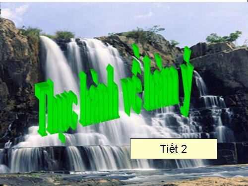 Tuần 25. Thực hành về hàm ý (tiếp theo)