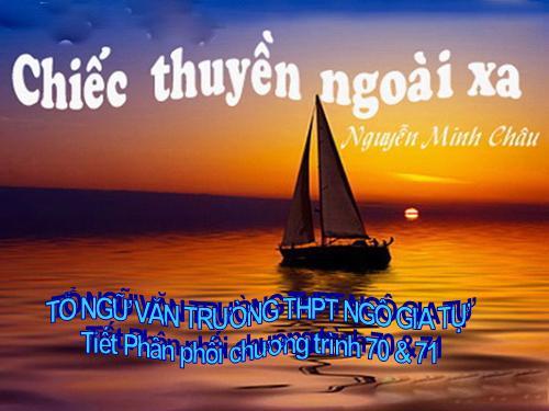 Tuần 24. Chiếc thuyền ngoài xa