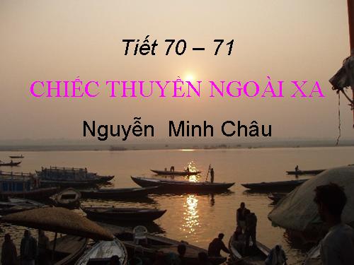 Tuần 24. Chiếc thuyền ngoài xa