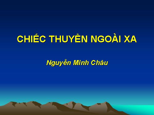 Tuần 24. Chiếc thuyền ngoài xa