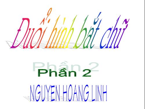 Đuổi hình bắt chữ (phần 2)