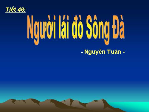 Tuần 16. Người lái đò Sông Đà