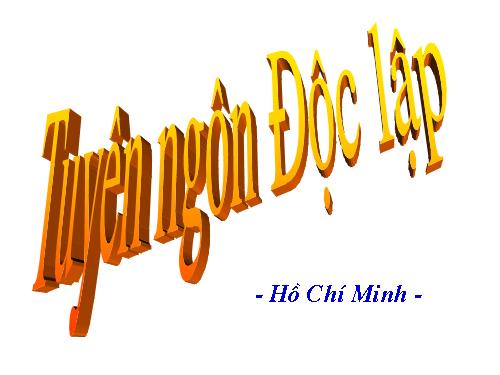 Tuần 2. Tuyên ngôn Độc lập