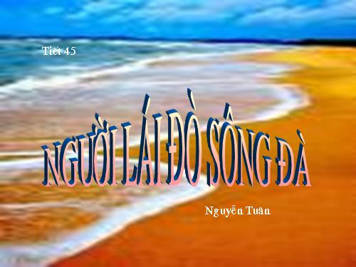 Tuần 16. Người lái đò Sông Đà