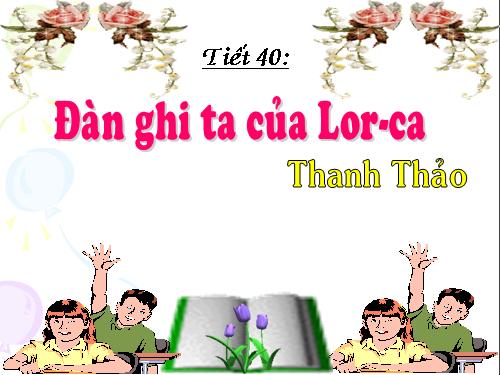 Tuần 14. Đàn ghi ta của Lorca