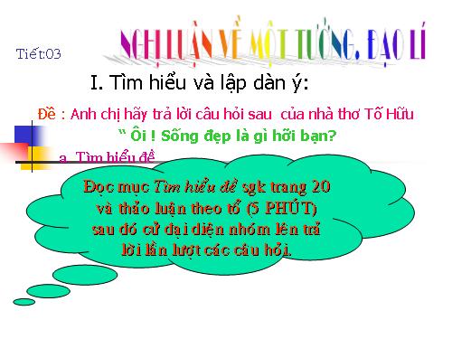 Tuần 1. Nghị luận về một tư tưởng, đạo lí