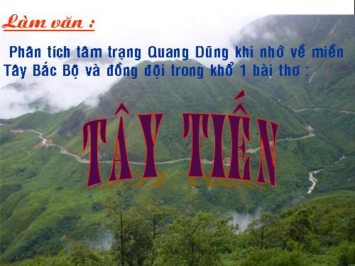 Tuần 7. Tây Tiến