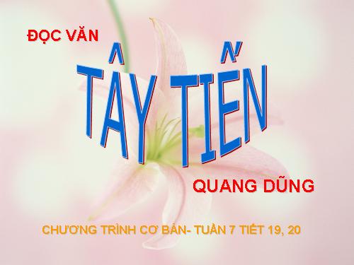 Tuần 7. Tây Tiến