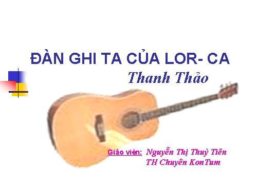 Tuần 14. Đàn ghi ta của Lorca